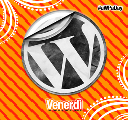 aWPaDay - venerdi